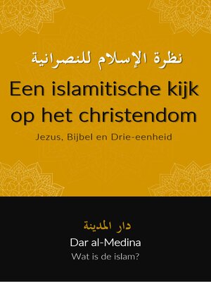 cover image of Een islamitische kijk op het christendom
